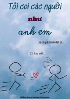 Tôi Coi Các Người Như Anh Em