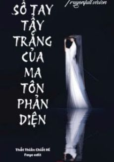 Sổ Tay Tẩy Trắng Của Ma Tôn Phản Diện