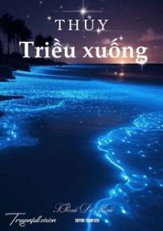 Thuỷ Triều Xuống – Trình Dữ Kinh